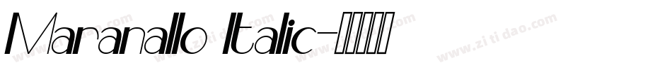 Maranallo Italic字体转换